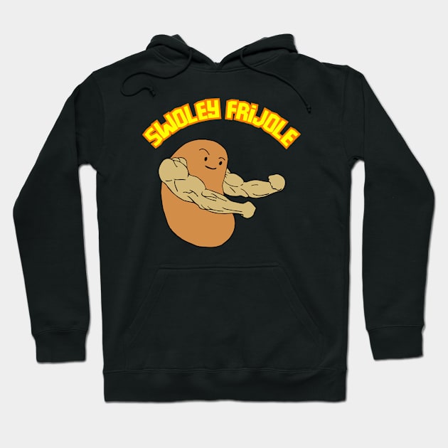 Swoley Frijole the bodybuilding bean Hoodie by 1323FitnessCo